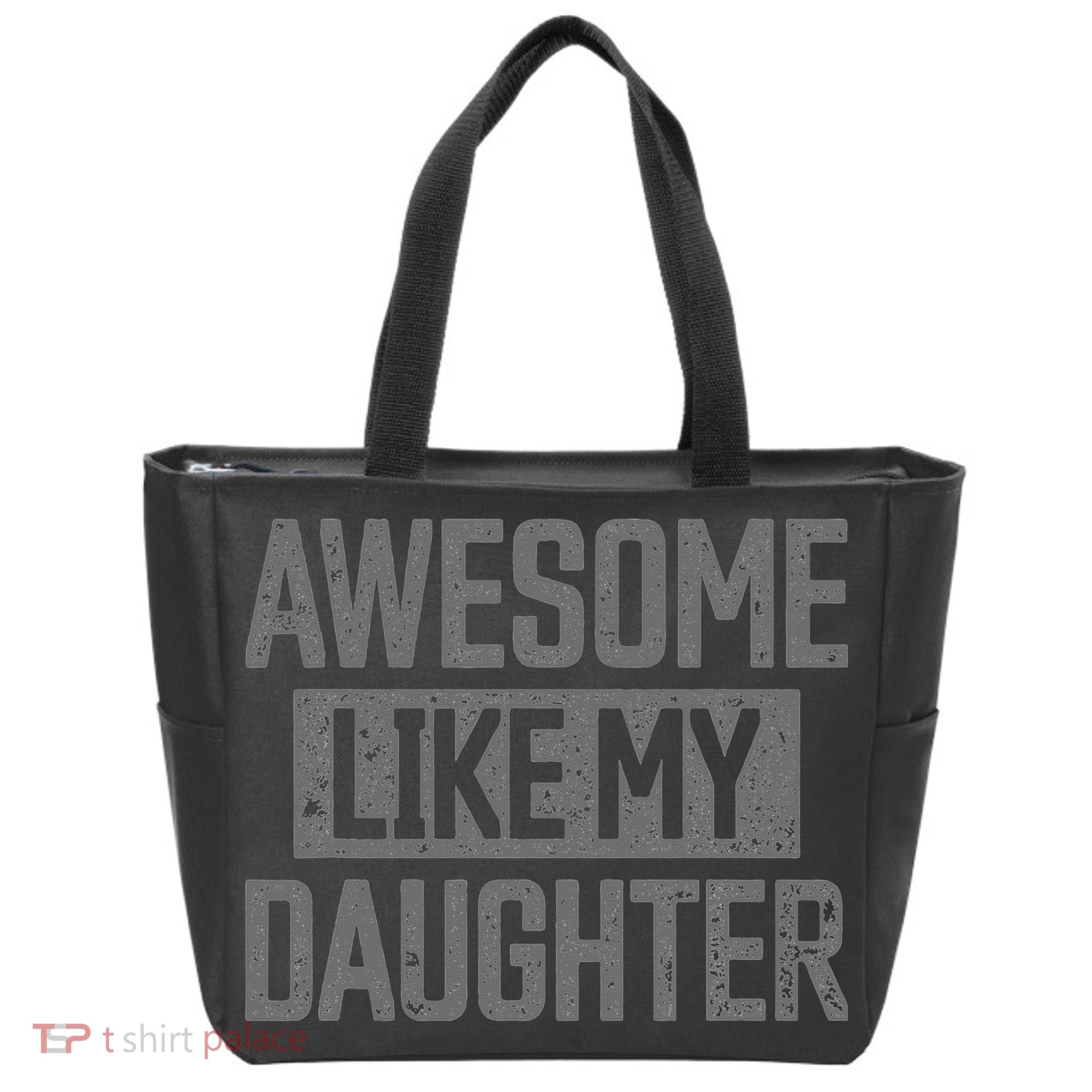 Awesome Like my Daughter Father's Day Dad Day Funny Dad Tote Bag