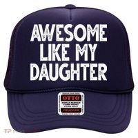 Awesome Like My Daughter Cute Gift Hat thumb 0