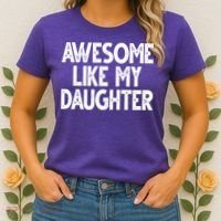 Awesome Like My Daughter Cute Gift Women's T-Shirt thumb 2