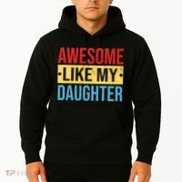 Awesome Like My Daughter Gift For Parents Hoodie thumb 2