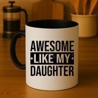 Awesome Like My Daughter Gift For Parents Coffee Mug thumb 4