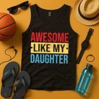 Awesome Like My Daughter Gift For Parents Tank Top thumb 4