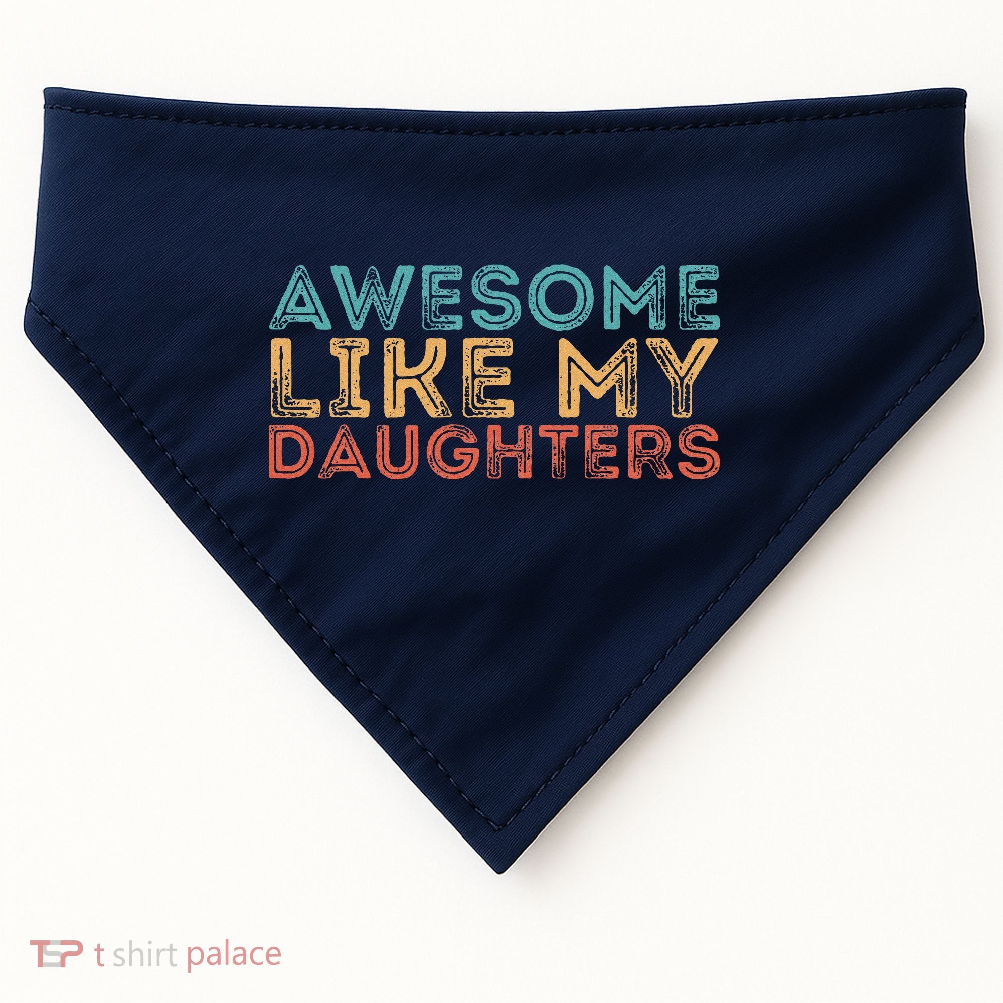 Awesome Like My Daughters USA-Made Doggie Bandana
