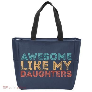Awesome Like My Daughters Bag