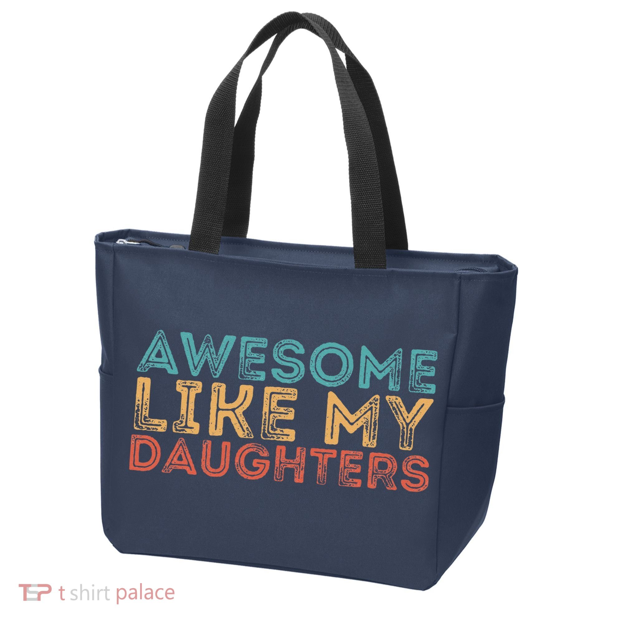 Awesome Like My Daughters Bag