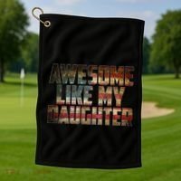 Awesome Like My Daughter 4th July Flag Proud Dad Fathers Day Golf Towel thumb 1