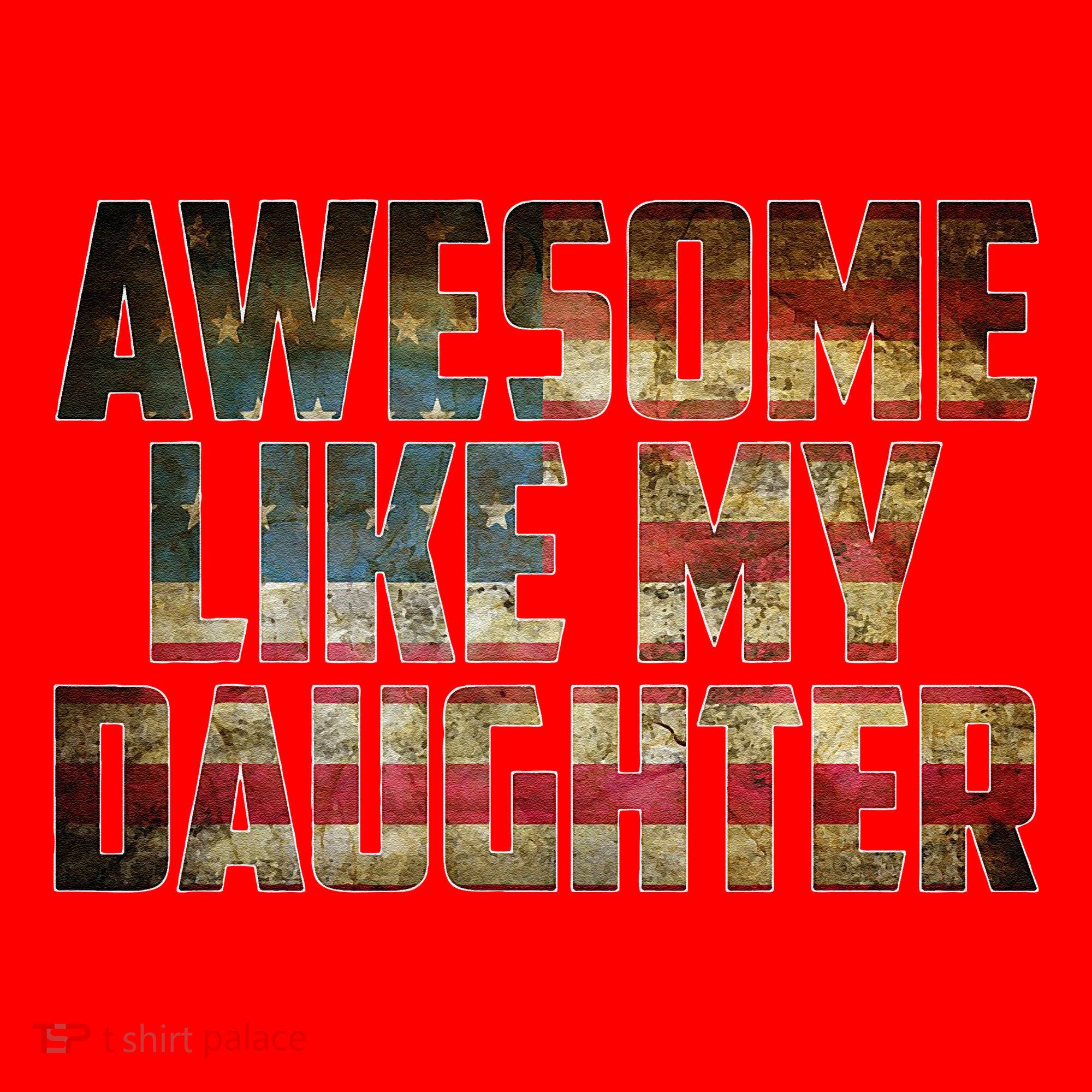 Awesome Like My Daughter 4th July Flag Proud Dad Fathers Day Santa Hat