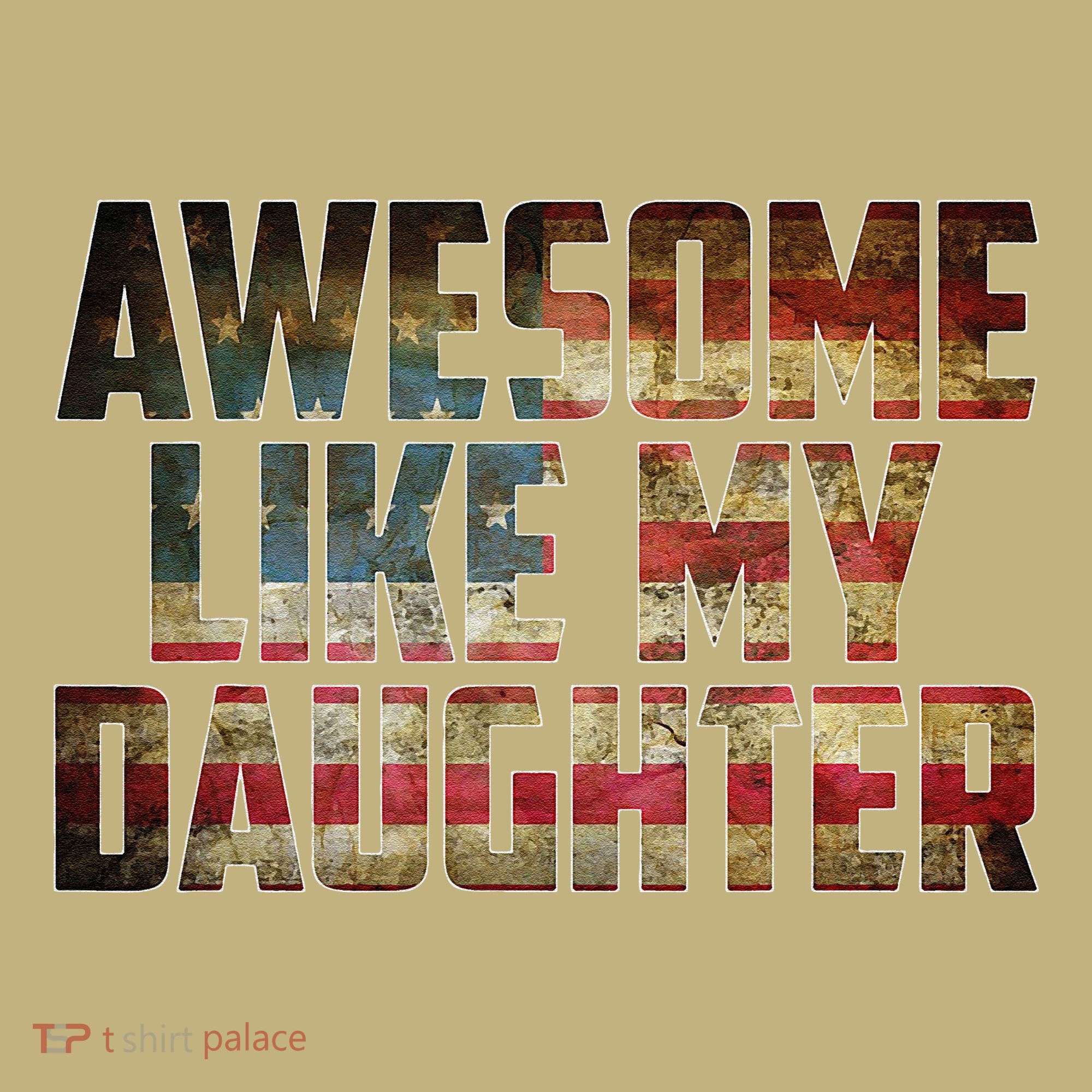 Awesome Like My Daughter 4th July Flag Proud Dad Fathers Day Hoodie