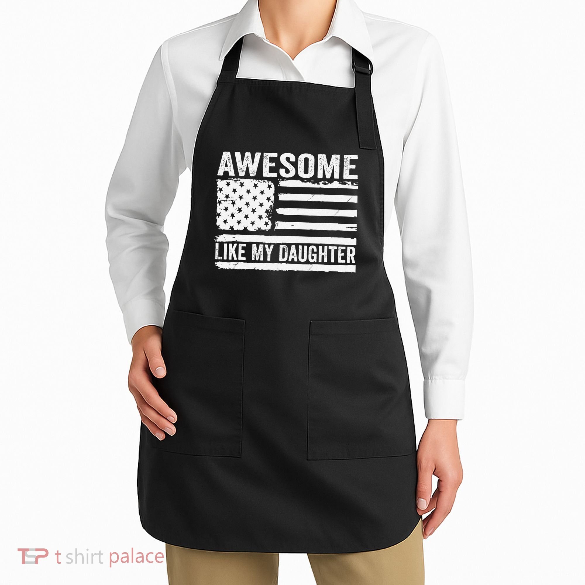Awesome Like My Daughter Funny Fathers Day Daddy Daughter Apron