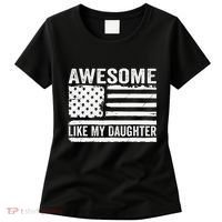 Awesome Like My Daughter Funny Fathers Day Daddy Daughter Women's T-Shirt thumb 0