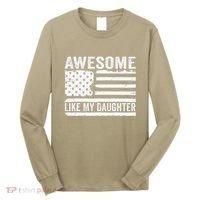 Awesome Like My Daughter Funny Fathers Day Daddy Daughter Long Sleeve Shirt thumb 0
