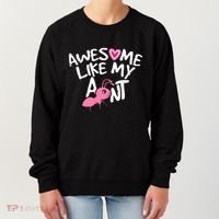 Awesome Like My Aunt Funny Niece And Nephew Gift Women's Sweatshirt thumb 0