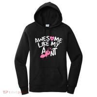 Awesome Like My Aunt Funny Niece And Nephew Gift Women's Hoodie thumb 0