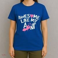 Awesome Like My Aunt Funny Niece And Nephew Gift T-Shirt thumb 4