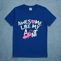 Awesome Like My Aunt Funny Niece And Nephew Gift T-Shirt thumb 5
