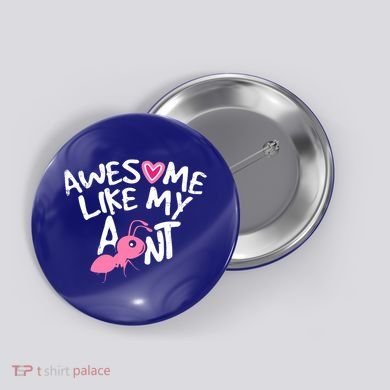 Awesome Like My Aunt Funny Niece And Nephew Gift Button