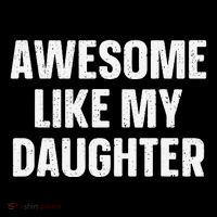 Awesome Like My Daughter Gift Funny FatherS Day Coffee Mug thumb 5