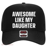 Awesome Like My Daughter Gift Funny FatherS Day Hat thumb 0