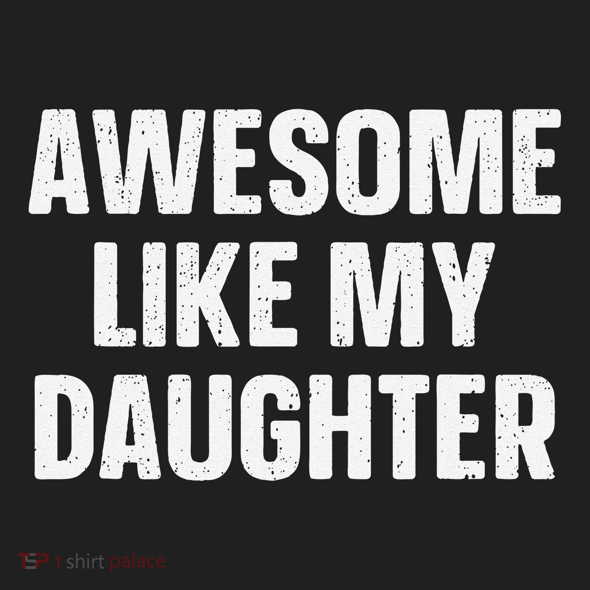 Awesome Like My Daughter Gift Funny FatherS Day Golf Towel