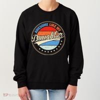 Awesome Like My Daughter Retro Funny FatherS Day Women's Sweatshirt thumb 0