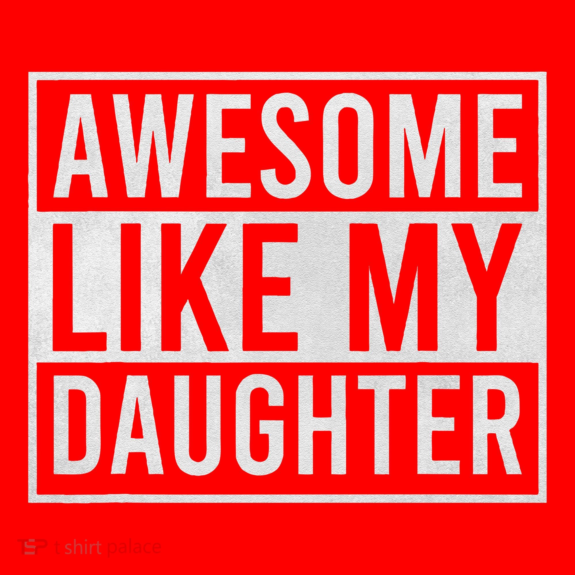 Awesome Like My Daughter Funny FatherS Day Dad Joke Saying Santa Hat