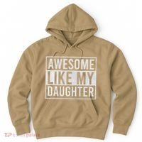 Awesome Like My Daughter Funny FatherS Day Dad Joke Saying Hoodie thumb 0