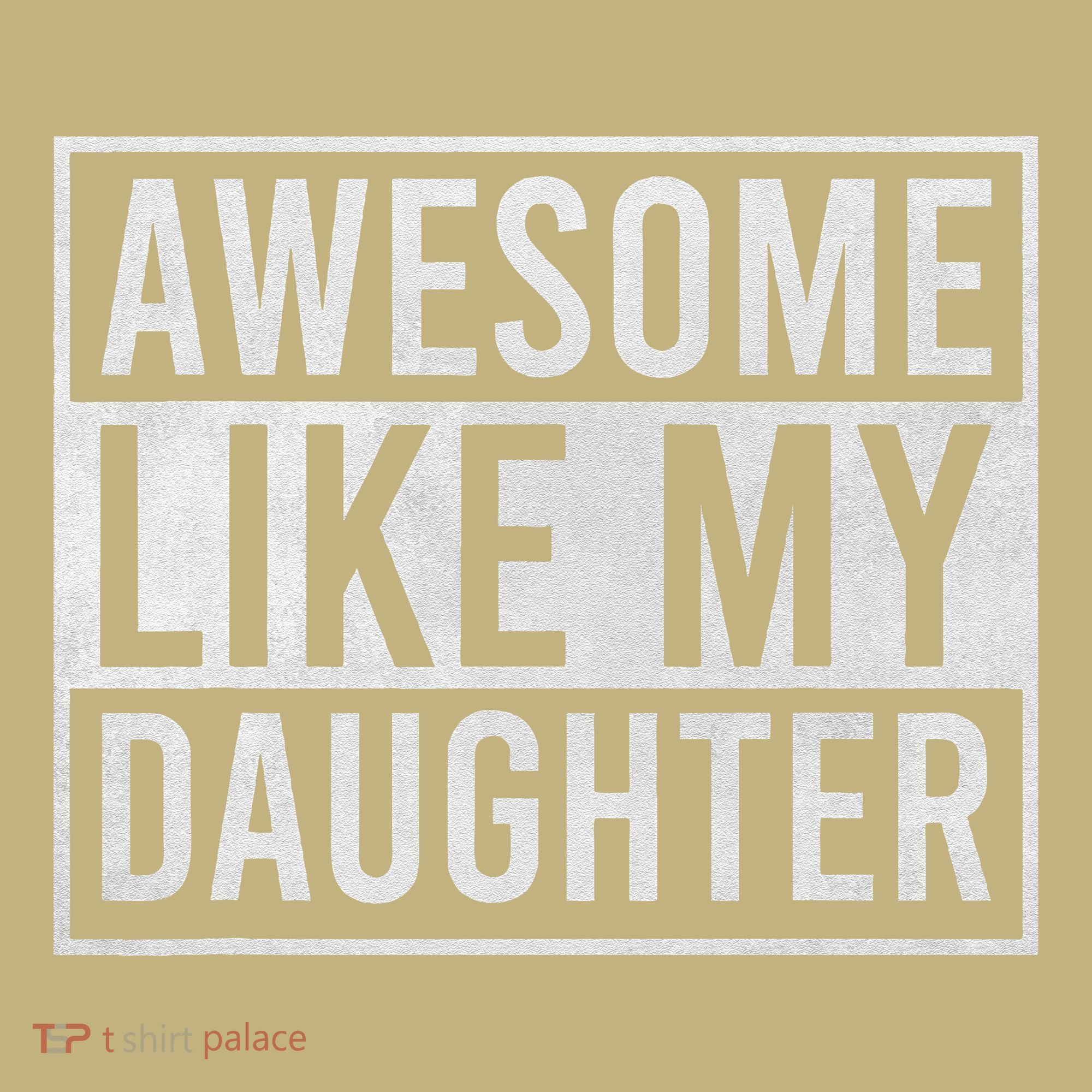 Awesome Like My Daughter Funny FatherS Day Dad Joke Saying Sweatshirt