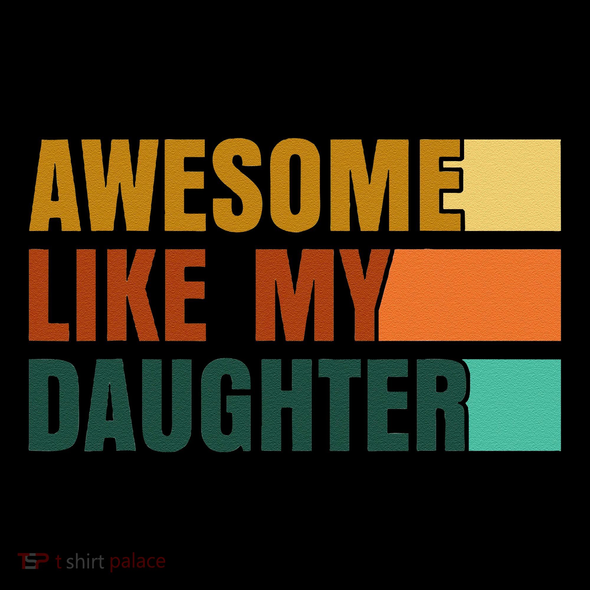 Awesome Like My Daughter Man Funny Fathers Day Dad Coffee Mug