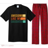 Awesome Like My Daughter Man Funny Fathers Day Dad Pajama Set thumb 0