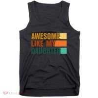 Awesome Like My Daughter Man Funny Fathers Day Dad Tank Top thumb 0
