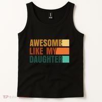 Awesome Like My Daughter Man Funny Fathers Day Dad Tank Top thumb 2
