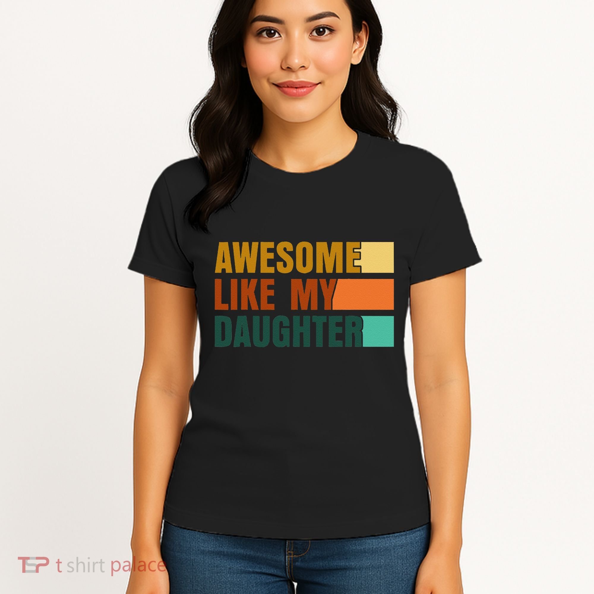 Awesome Like My Daughter Man Funny Fathers Day Dad Women's T-Shirt