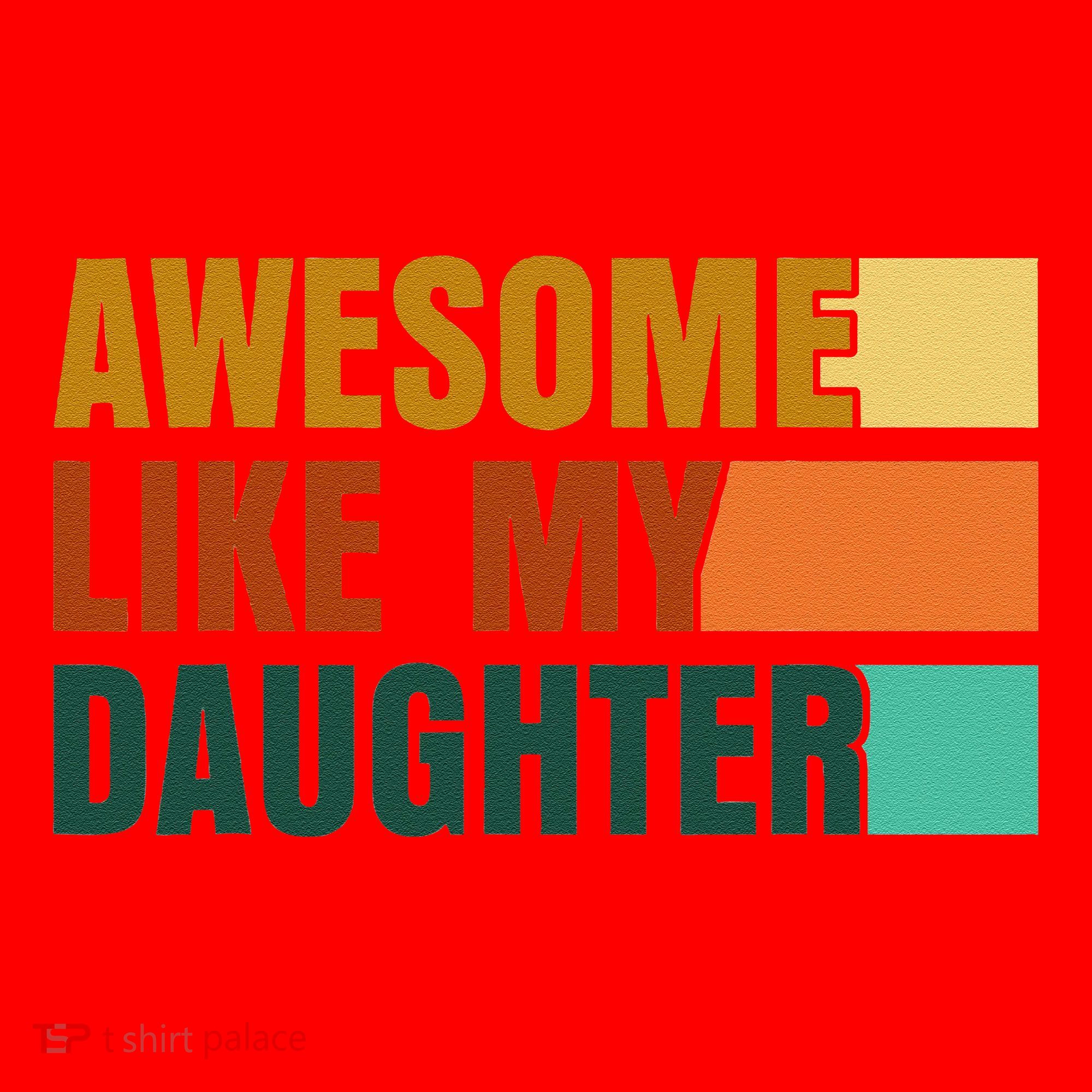 Awesome Like My Daughter Man Funny Fathers Day Dad Santa Hat