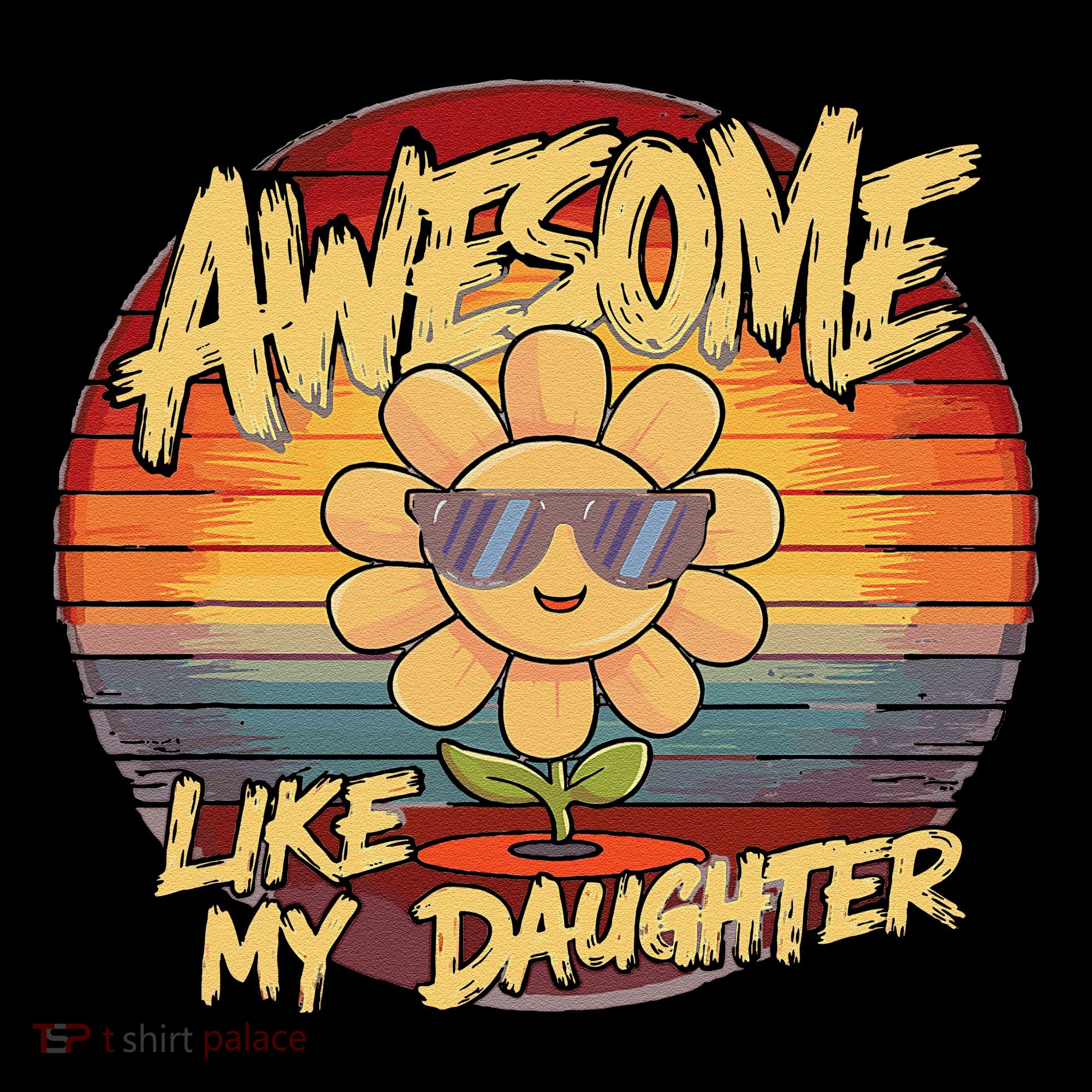 Awesome Like My Daughter Dad FatherS Day Coffee Mug