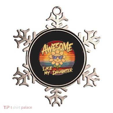 Awesome Like My Daughter Dad FatherS Day Ornament