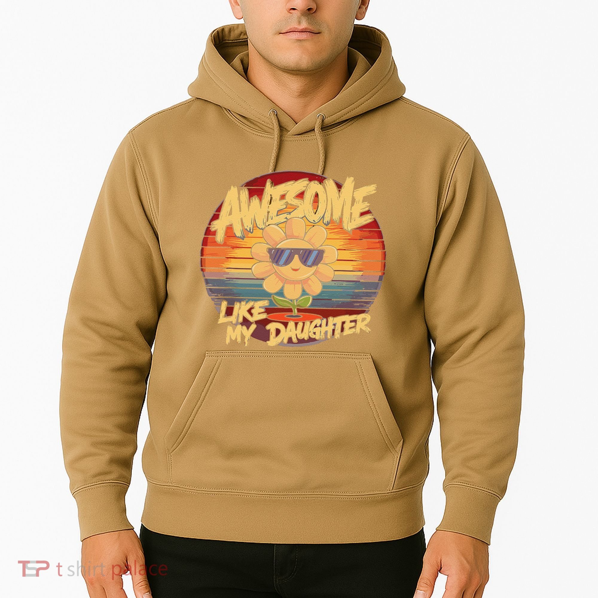 Awesome Like My Daughter Dad FatherS Day Hoodie
