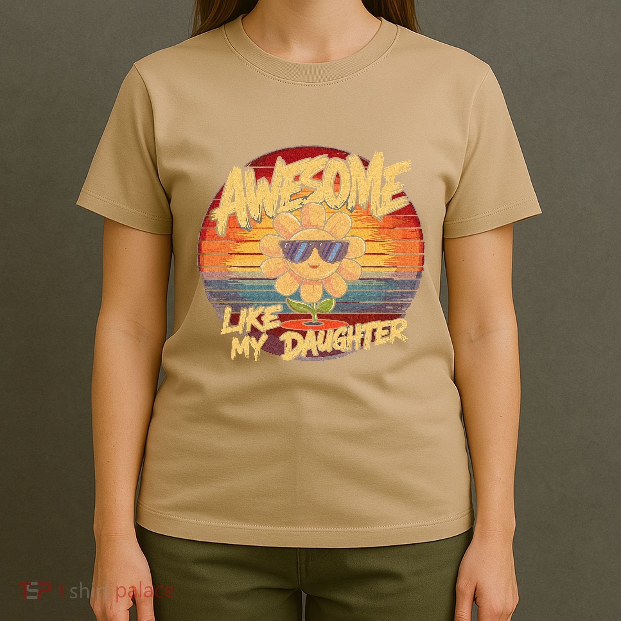 Awesome Like My Daughter Dad FatherS Day T-Shirt