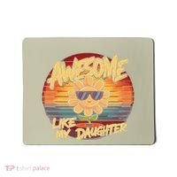 Awesome Like My Daughter Dad FatherS Day Mousepad thumb 0
