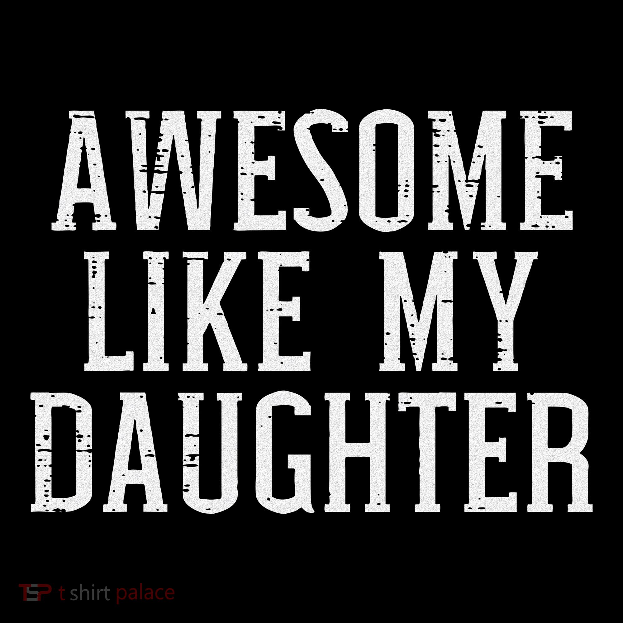 Awesome Like My Daughter Funny Mothers Fathers Day Mom Dad Coffee Mug