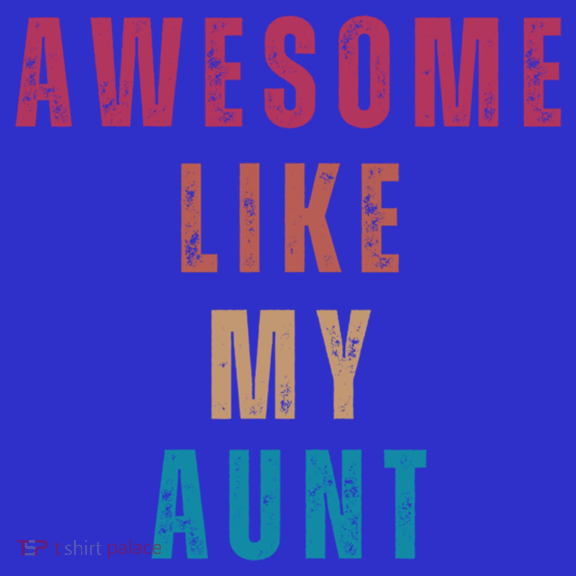 Awesome Like My Aunt Niece Nephew Gift Sweatshirt