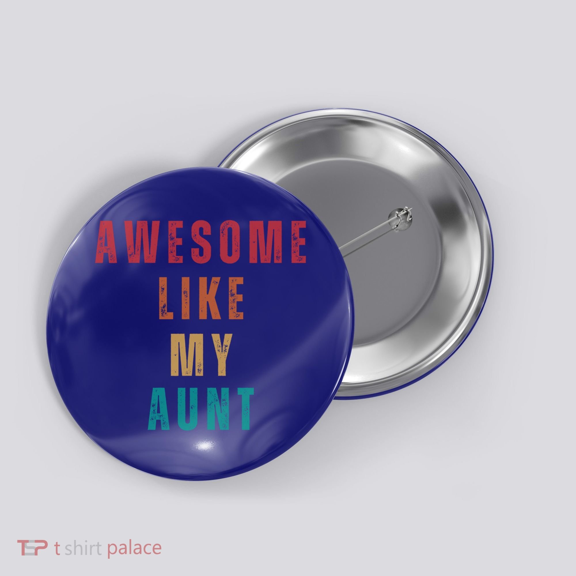 Awesome Like My Aunt Niece Nephew Gift Button