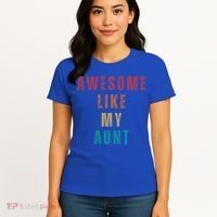 Awesome Like My Aunt Niece Nephew Gift Women's T-Shirt thumb 4