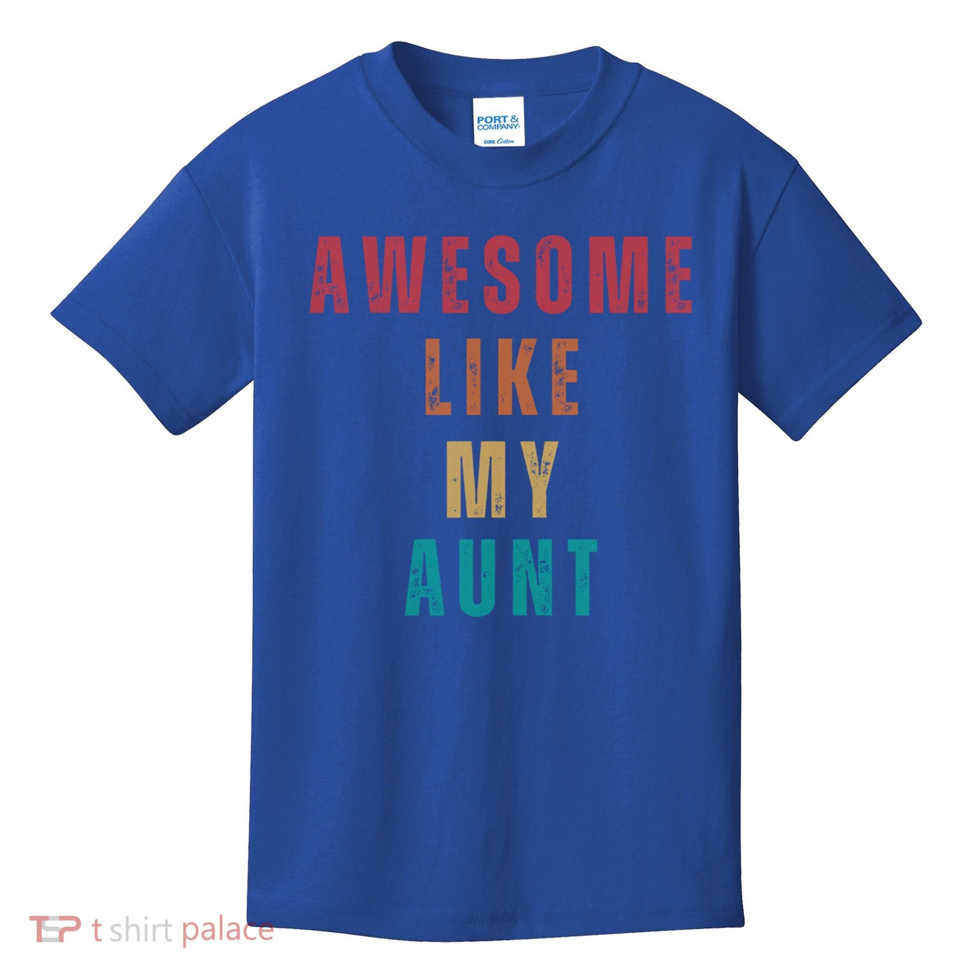 Awesome Like My Aunt Niece Nephew Gift Kids T-Shirt