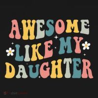 Awesome Like My Daughter Funny Mothers Fathers Day Mom Dad Apron thumb 3