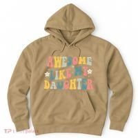 Awesome Like My Daughter Funny Mothers Fathers Day Mom Dad Hoodie thumb 0