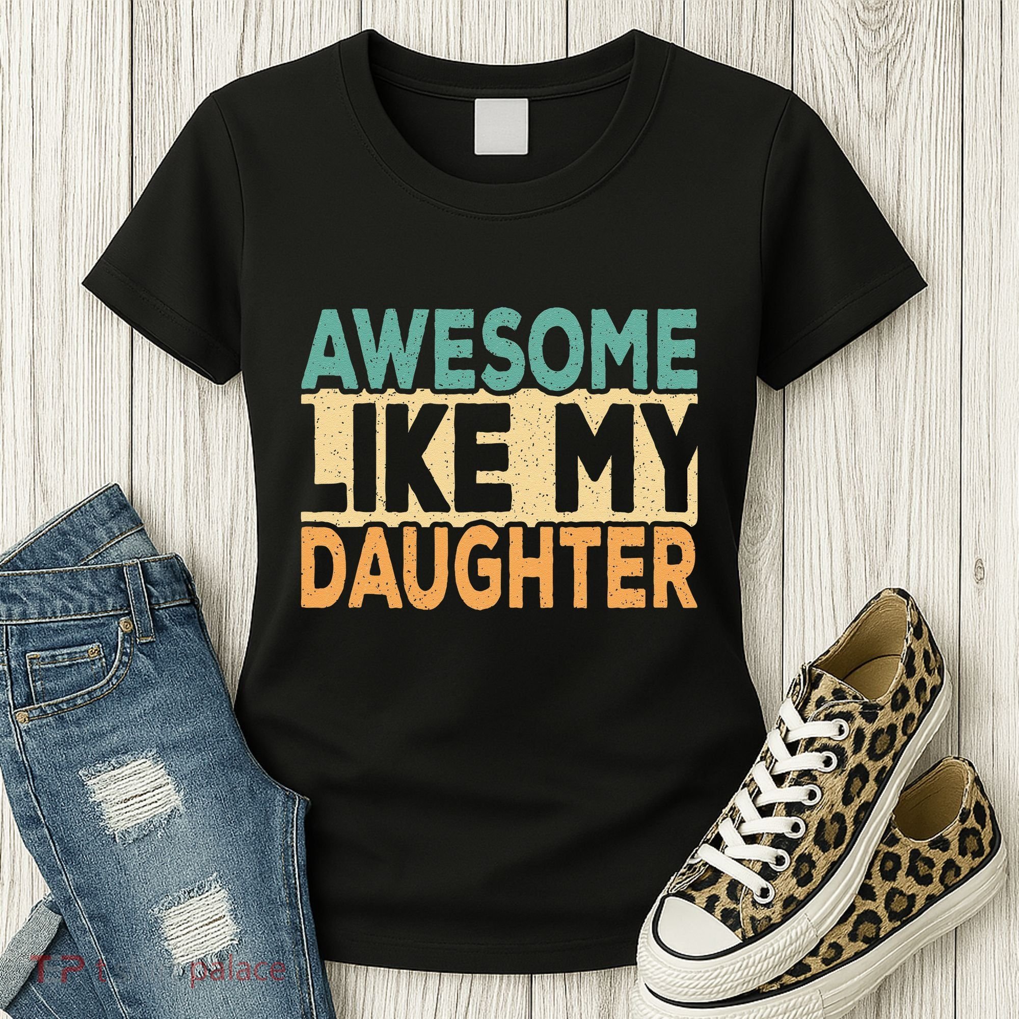 Awesome Like My Daughter Funny Dad Daddy Fathers Day Women's T-Shirt