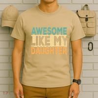 Awesome Like My Daughter Funny Dad Daddy Fathers Day T-Shirt thumb 6
