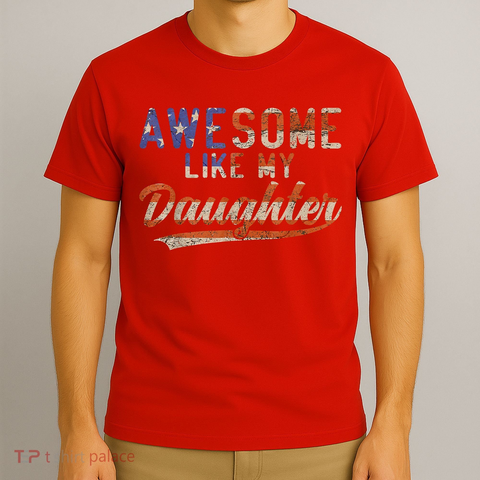 Awesome Like My Daughter Retro Men Funny Dad Fathers Day Dad T-Shirt