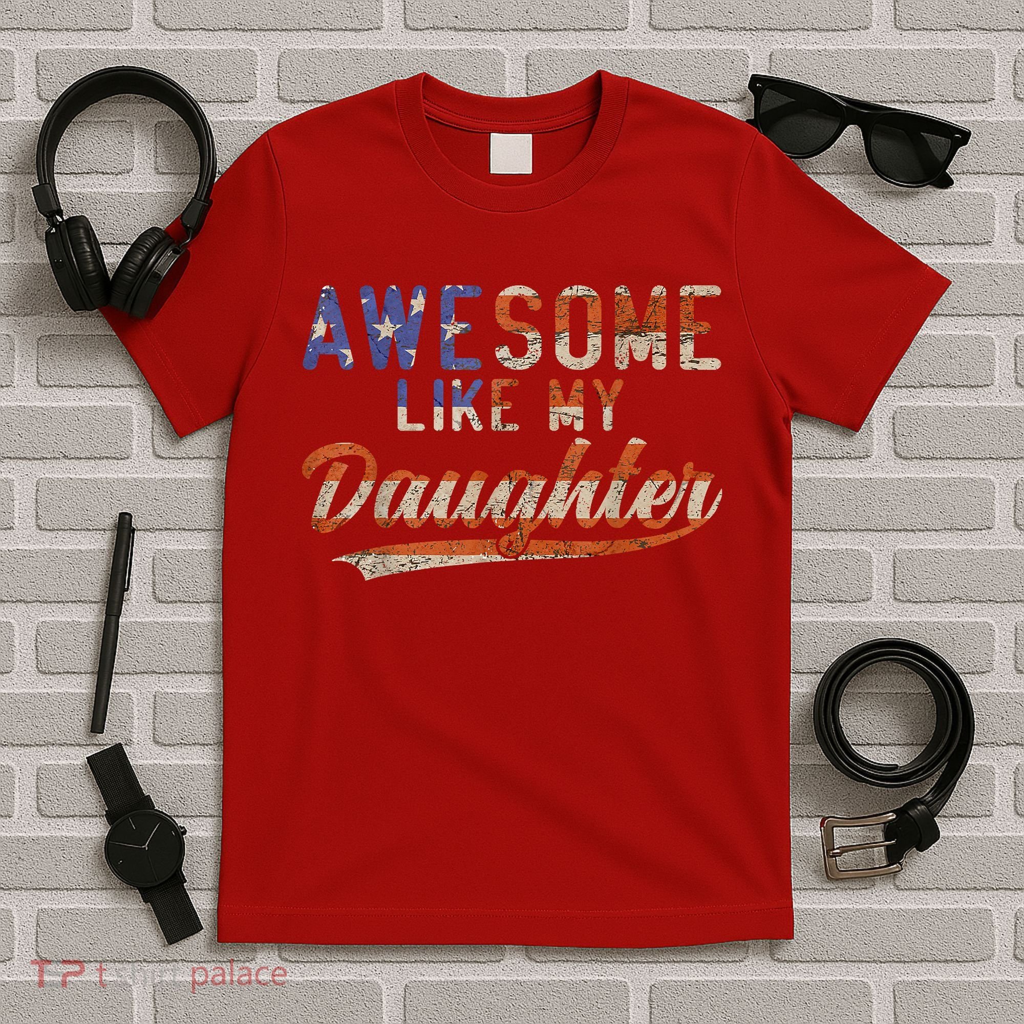 Awesome Like My Daughter Retro Men Funny Dad Fathers Day Dad T-Shirt