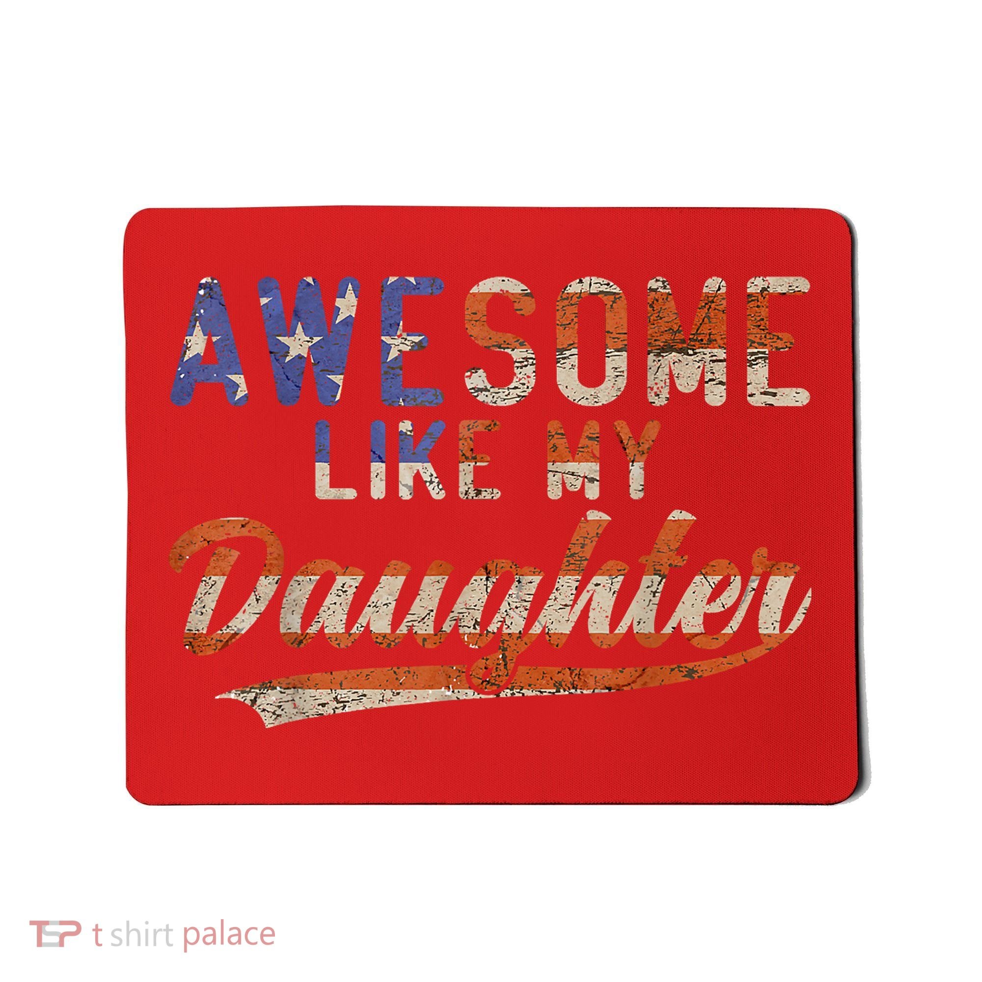 Awesome Like My Daughter Retro Men Funny Dad Fathers Day Dad Mousepad